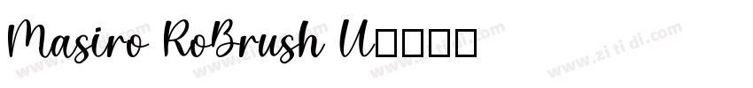 Masiro RoBrush U字体转换